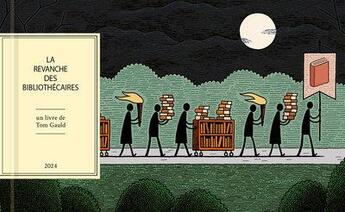 Couverture du livre « La revanche des bibliothécaires » de Tom Gauld aux éditions 2024