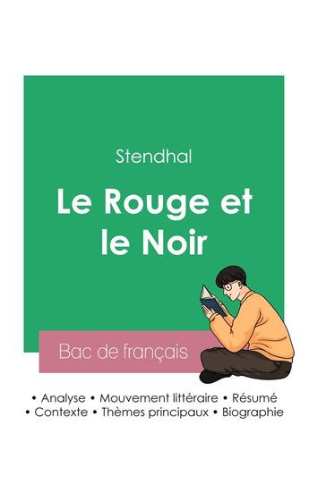 Couverture du livre « Réussir son Bac de français 2023 : Analyse du roman Le Rouge et le Noir de Stendhal » de Stendhal aux éditions Bac De Francais