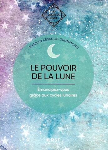 Couverture du livre « Guide de l'éveil ; le pouvoir de la lune » de Merilyn Keskula aux éditions First