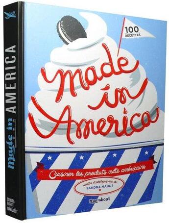 Couverture du livre « Made in America » de Sandra Mahut aux éditions Marabout