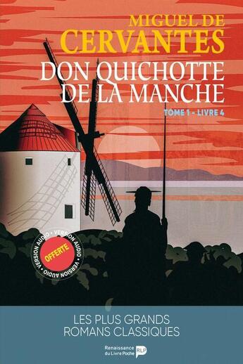 Couverture du livre « Don Quichotte Tome 1 : livre 4 » de Miguel De Cervantes Saavedra aux éditions Renaissance Du Livre