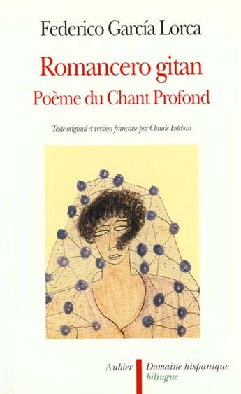 Couverture du livre « Romancero gitan - poeme du chant profond » de Garcia Lorca F. aux éditions Aubier