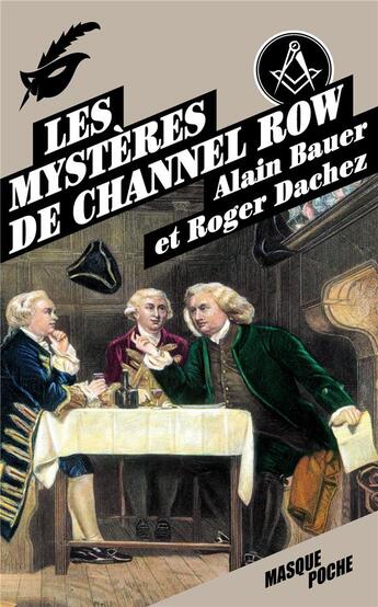 Couverture du livre « Les mystères de Channel Row » de Alain Bauer et Roger Dachez aux éditions Editions Du Masque