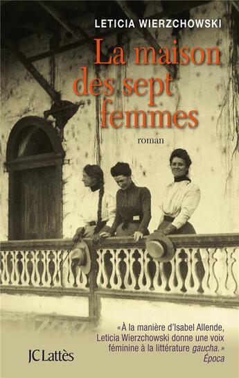 Couverture du livre « La maison des sept femmes » de Leticia Wierzchowski aux éditions Lattes