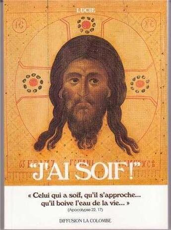 Couverture du livre « J'ai soif ! » de Lucie Lepretre aux éditions Tequi