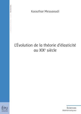 Couverture du livre « L Evolution De La Theorie D'Elasticite » de Kaouthar Messaoudi aux éditions Publibook