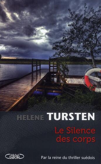 Couverture du livre « Le silence des corps » de Helene Tursten aux éditions Michel Lafon