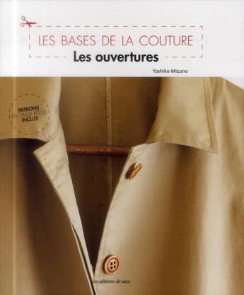 Couverture du livre « Les ouvertures ; patrons en taille réelle inclus » de Yoshiko Mizuno aux éditions De Saxe