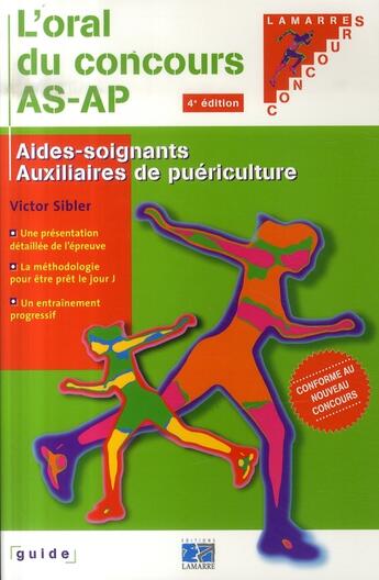 Couverture du livre « L'oral du concours as-ap (4e édition) » de Victor Sibler aux éditions Lamarre