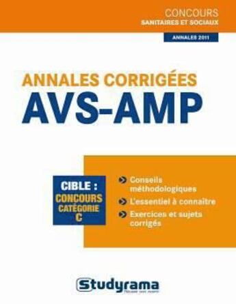 Couverture du livre « Annales corrigées des concours AVS/AMP ; concours catégorie C » de Stephanie Jaubert aux éditions Studyrama