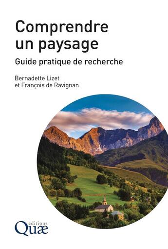 Couverture du livre « Comprendre un paysage : Guide pratique de recherche » de Lizet/De Ravignan aux éditions Quae