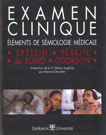 Couverture du livre « Examen clinique ; éléments de sémiologie médicale » de Epstein aux éditions De Boeck