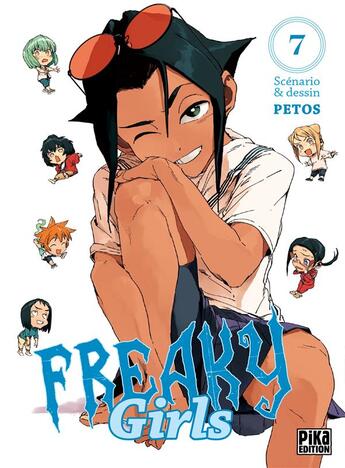 Couverture du livre « Freaky girls Tome 7 » de Petos aux éditions Pika