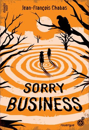 Couverture du livre « Sorry Business » de Jean-Francois Chabas aux éditions Rouergue