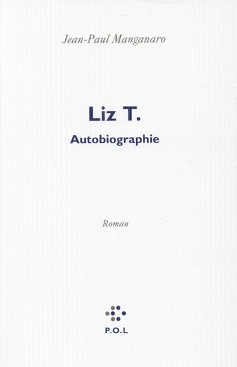 Couverture du livre « Liz T. » de Jean-Paul Manganaro aux éditions P.o.l