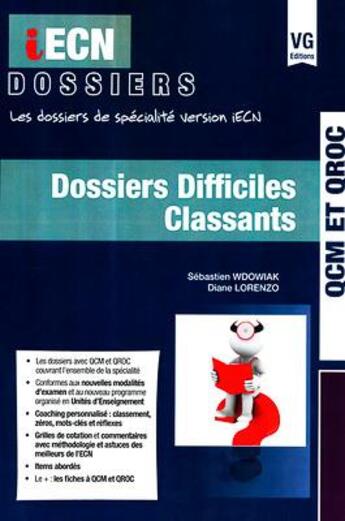 Couverture du livre « IECN DOSSIERS DOSSIERS DIFFICILES CLASSANTS » de S. Wdowiak aux éditions Vernazobres Grego