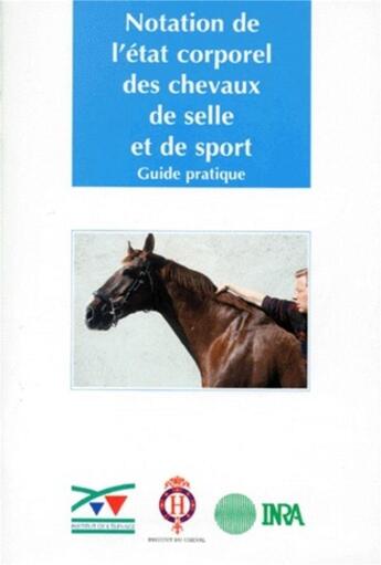 Couverture du livre « Notation de l'etat corporel des chevaux de selle et de sport » de Quae aux éditions Quae