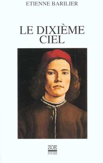 Couverture du livre « Le dixieme ciel » de Etienne Barilier aux éditions Zoe