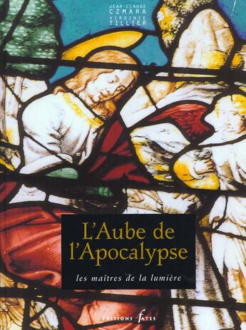 Couverture du livre « Aube De L'Apocalypse » de Czmara Jc / Tillier aux éditions Fates