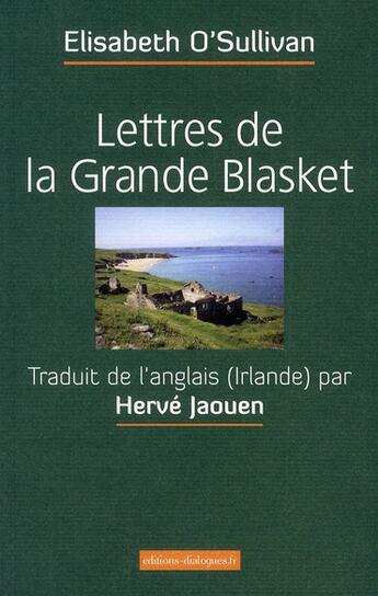 Couverture du livre « Lettres de la grande Blasket » de Elisabeth O'Sullivan aux éditions Editions Dialogues