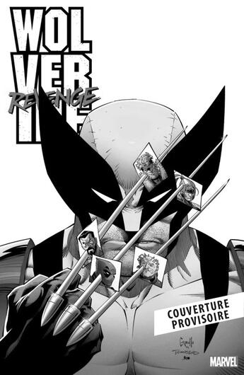 Couverture du livre « Wolverine Revenge - Edition noir & blanc » de Jonathan Hickman et Greg Capullo aux éditions Panini