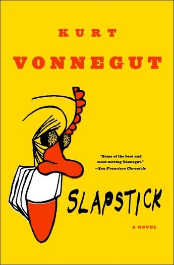 Couverture du livre « SLAPSTICK OR LONESOME NO MORE » de Kurt Vonnegut aux éditions Dial Books