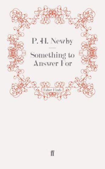 Couverture du livre « Something to Answer For » de Newby P H aux éditions Faber And Faber Digital