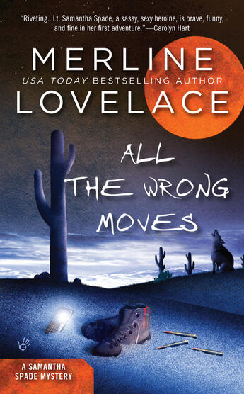 Couverture du livre « All the Wrong Moves » de Merline Lovelace aux éditions Penguin Group Us