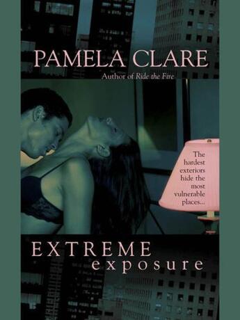 Couverture du livre « Extreme Exposure » de Pamela Clare aux éditions Penguin Group Us