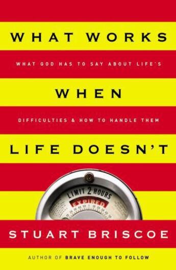 Couverture du livre « What Works When Life Doesn't » de Briscoe Stuart aux éditions Howard Books