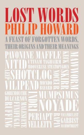 Couverture du livre « The Lost Words » de Howard Philip aux éditions Biteback Publishing Digital