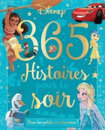 Couverture du livre « Pour les petits aventuriers !, 365 histoires pour le soir + cd » de  aux éditions Disney Hachette