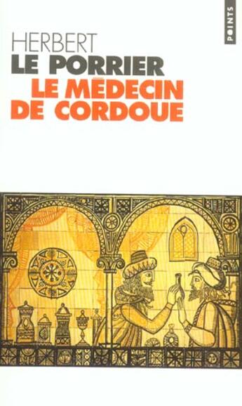 Couverture du livre « Medecin De Cordoue (Le) » de Herbert Le Porrier aux éditions Points