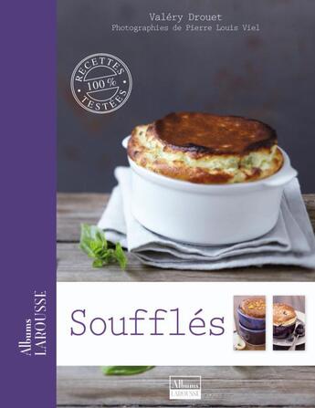 Couverture du livre « Soufflés » de Valery Drouet aux éditions Larousse