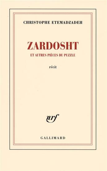 Couverture du livre « Zardosht et autres pieces du puzzle » de Etemadzadeh C. aux éditions Gallimard