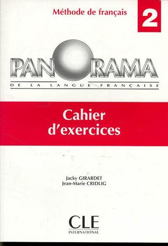 Couverture du livre « Panorama 2 s de francaiscahier d'exercices » de Girardet/Cridlig aux éditions Cle International