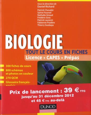 Couverture du livre « Biologie ; licence ; tout le cours en fiches (2e édition) » de Daniel Richard aux éditions Dunod