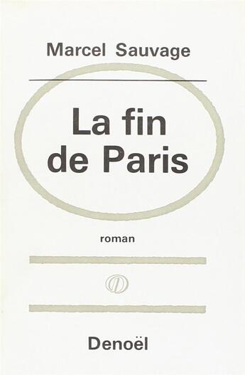 Couverture du livre « Fin de paris » de Marcel Sauvage aux éditions Denoel