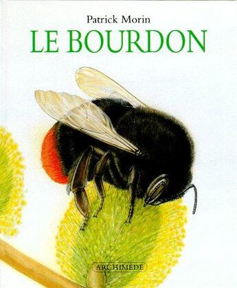 Couverture du livre « Le bourdon » de Patrick Morin aux éditions Ecole Des Loisirs