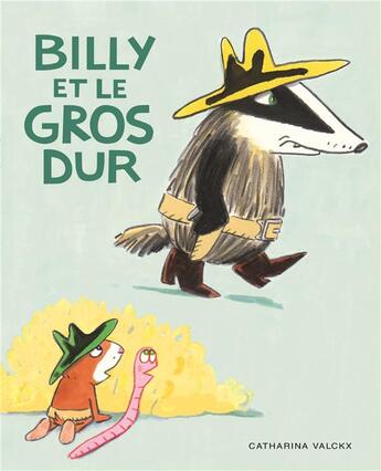 Couverture du livre « Billy et le gros dur » de Catharina Valckx aux éditions Ecole Des Loisirs