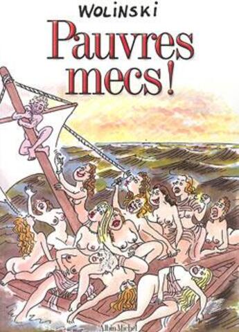 Couverture du livre « Pauvres mecs! » de Georges Wolinski aux éditions Drugstore