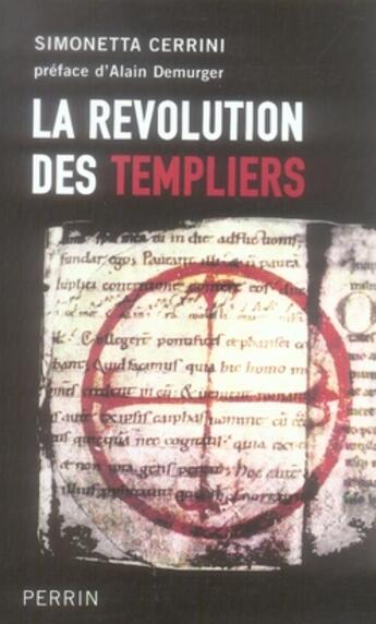 Couverture du livre « La révolution des templiers » de Cerrini/Demurger aux éditions Perrin