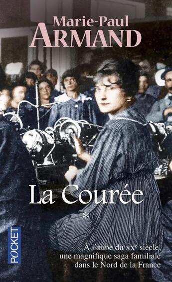 Couverture du livre « La courée Tome 1 » de Marie-Paul Armand aux éditions Pocket