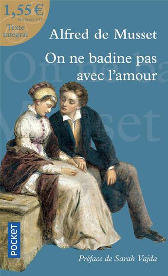 Couverture du livre « On ne badine pas avec l'amour » de Alfred De Musset aux éditions Pocket