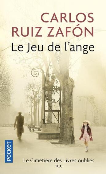 Couverture du livre « Le jeu de l'ange » de Carlos Ruiz Zafon aux éditions Pocket