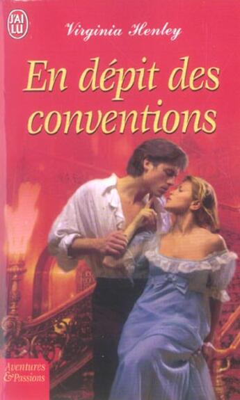 Couverture du livre « En Depit Des Conventions » de Virginia Henley aux éditions J'ai Lu