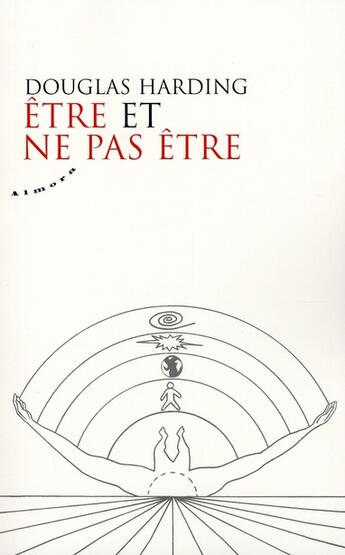 Couverture du livre « Être ou ne pas être » de Douglas Harding aux éditions Almora