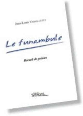 Couverture du livre « Le funambule » de Jean-Louis Vassallucci aux éditions Syracuse