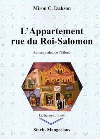 Couverture du livre « L'appartement rue du roi Salomon » de Miron C. Izackson aux éditions Mangeclous