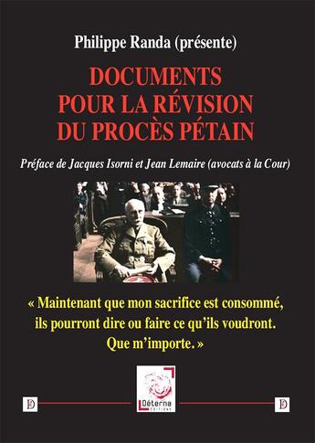 Couverture du livre « Documents pour la revision du proces petain » de Philippe Randa (Pres aux éditions Deterna